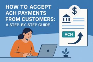 How to Accept ACH Payments from Customer