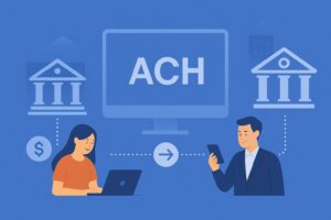 Understanding the ACH Network: How Money Moves Digitally